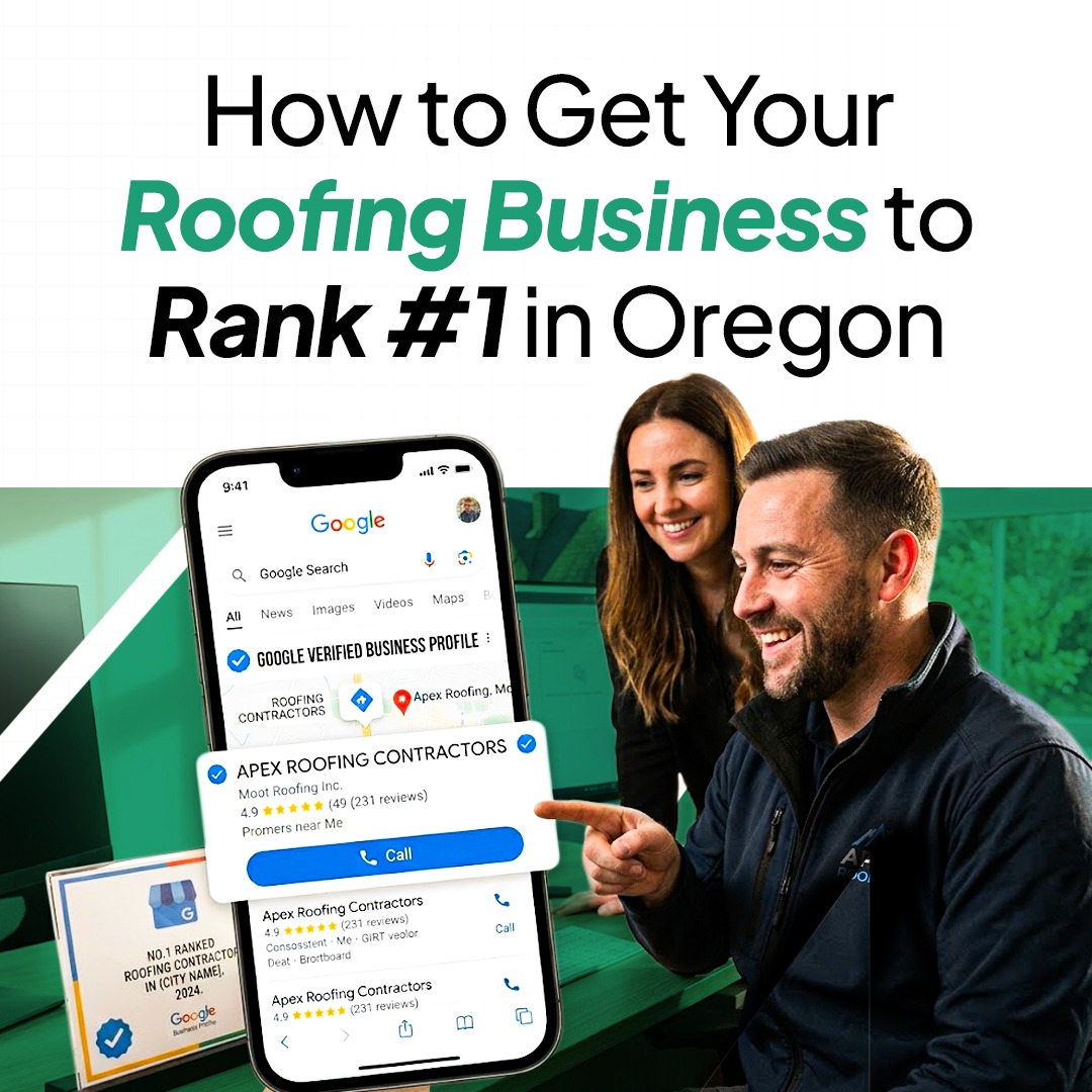 How to Get Your Roofing Business to Rank #1 in Oregon?